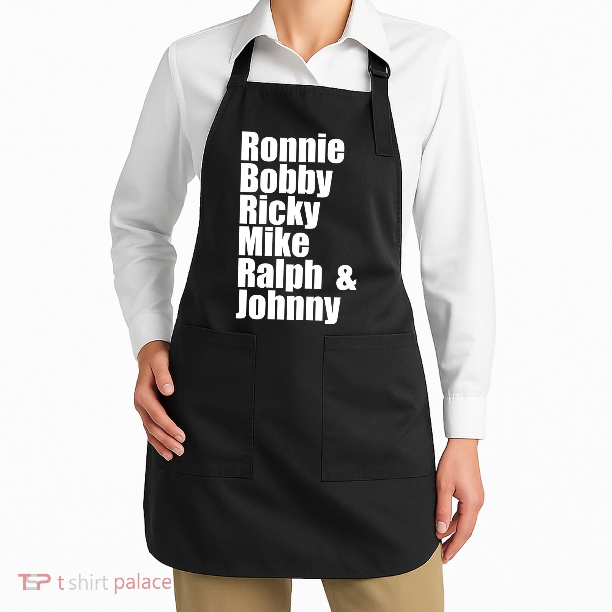 Ronnie Bobby Ricky Mike Ralph And Johnny Apron