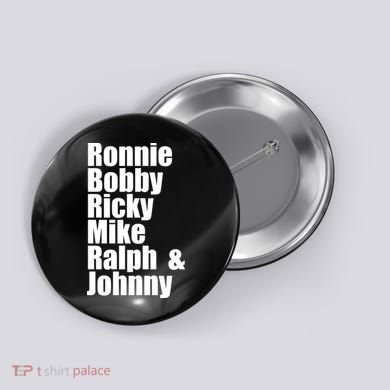 Ronnie Bobby Ricky Mike Ralph And Johnny Button