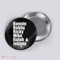 Ronnie Bobby Ricky Mike Ralph And Johnny Button thumb 0