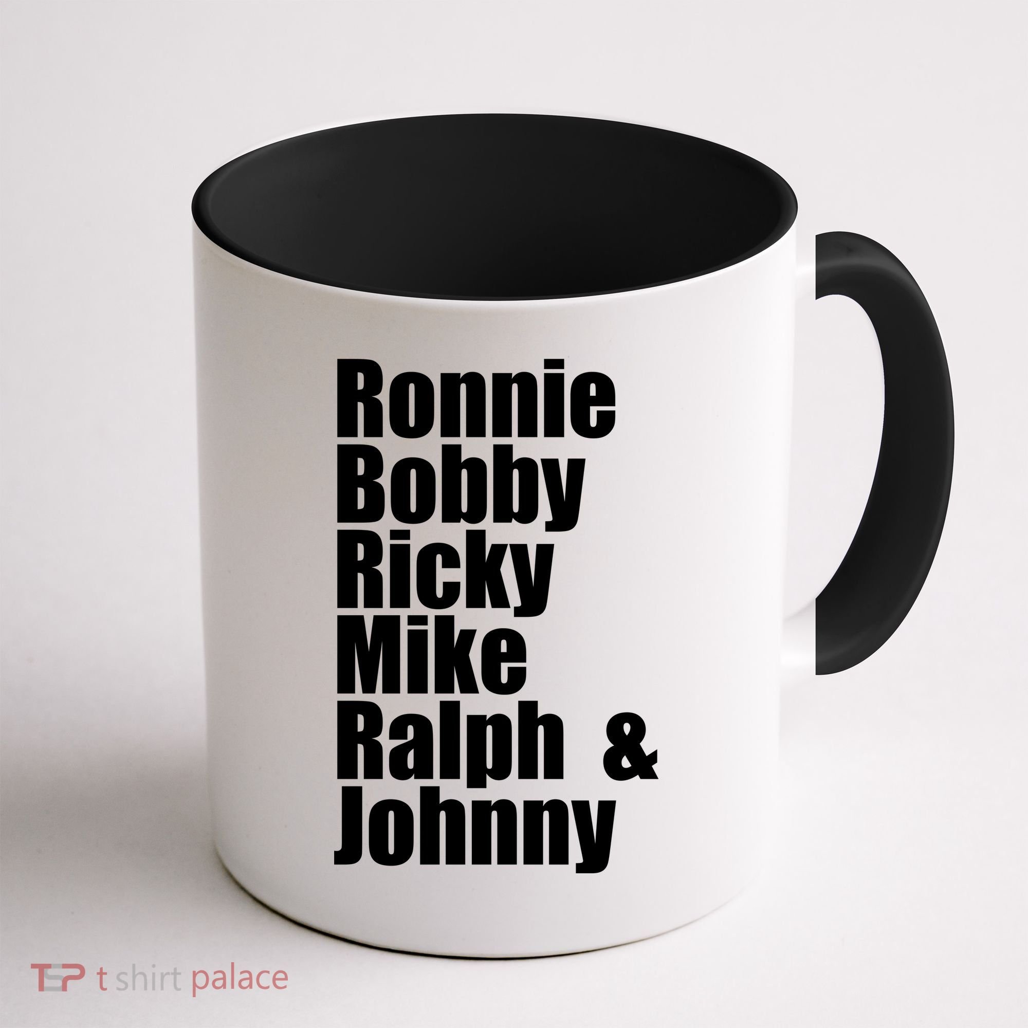Ronnie Bobby Ricky Mike Ralph And Johnny Coffee Mug