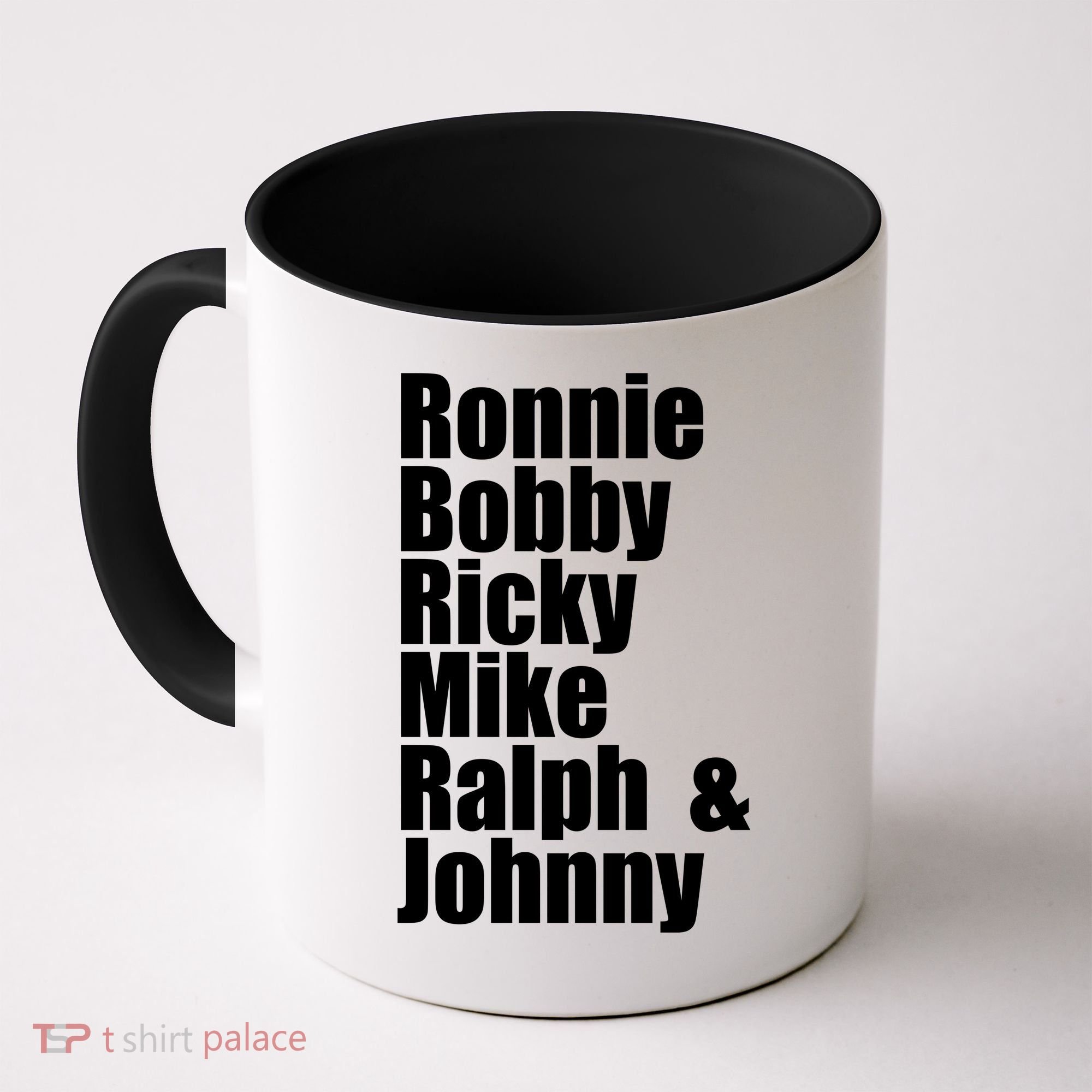Ronnie Bobby Ricky Mike Ralph And Johnny Coffee Mug