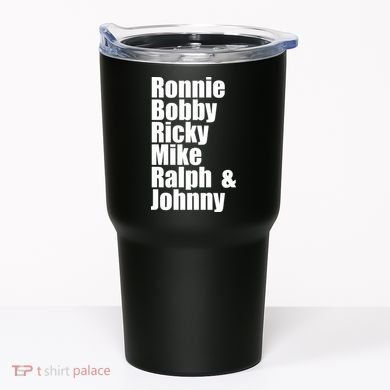 Ronnie Bobby Ricky Mike Ralph And Johnny Tumbler
