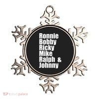 Ronnie Bobby Ricky Mike Ralph And Johnny Ornament thumb 0