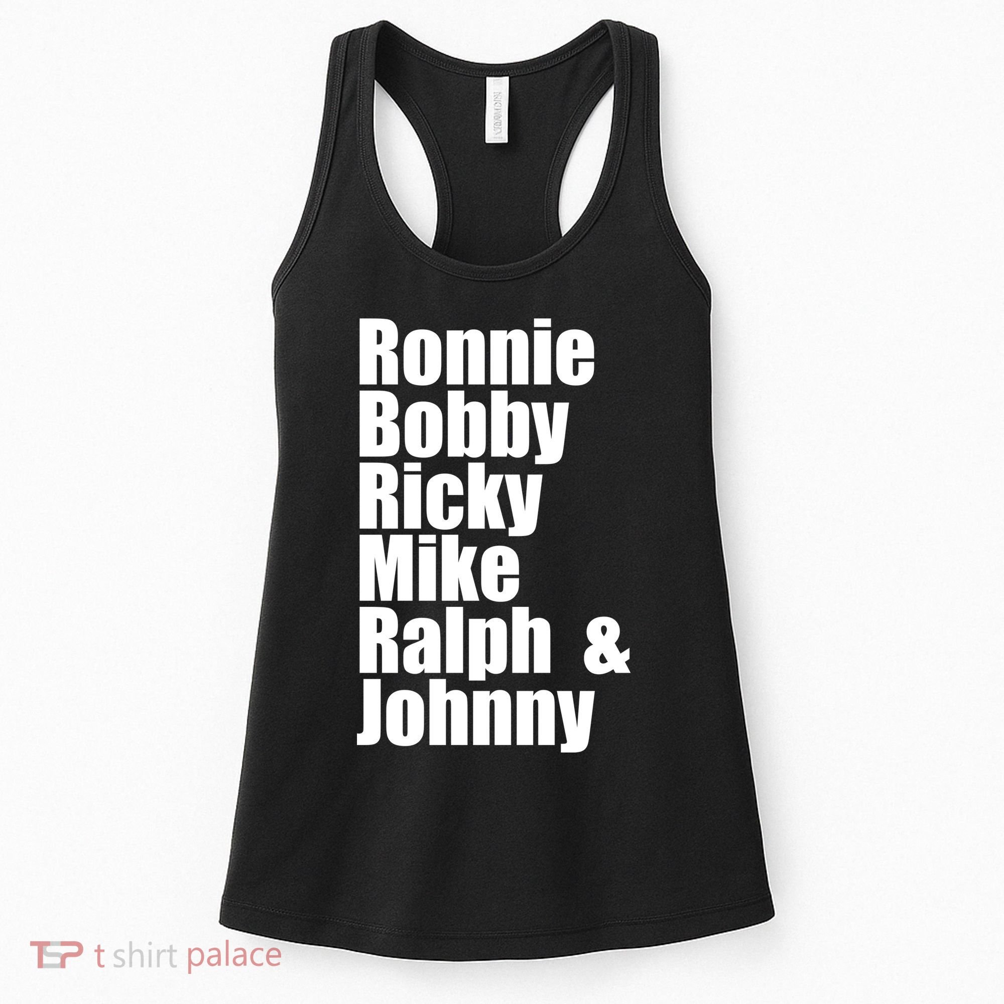 Ronnie Bobby Ricky Mike Ralph And Johnny Women's Tank Top
