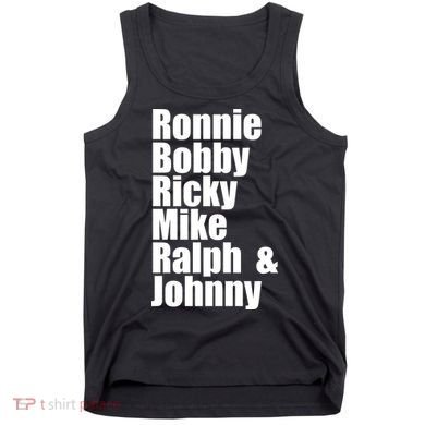 Ronnie Bobby Ricky Mike Ralph And Johnny Tank Top