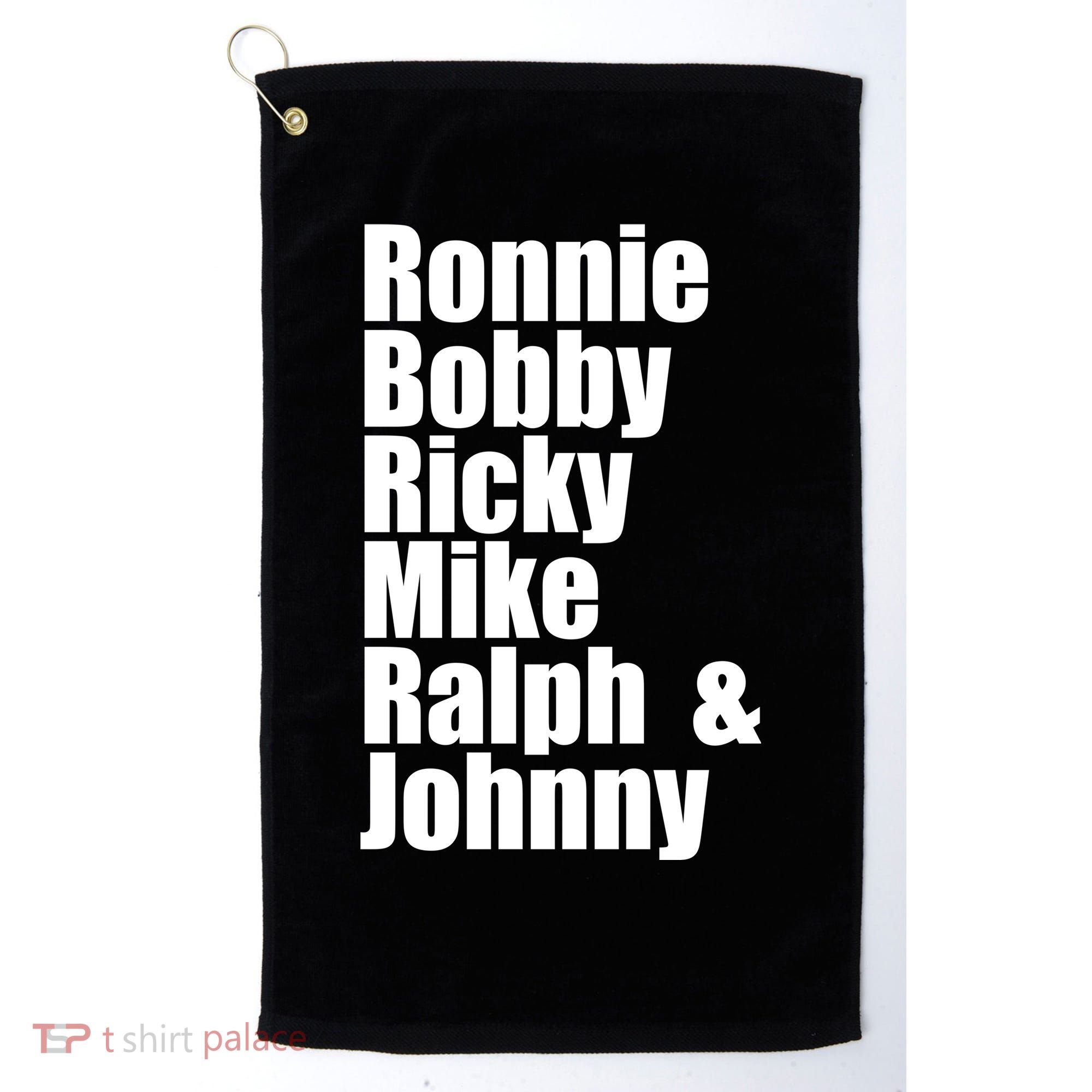 Ronnie Bobby Ricky Mike Ralph And Johnny Golf Towel