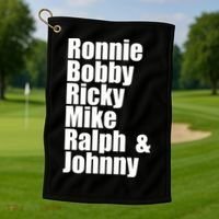 Ronnie Bobby Ricky Mike Ralph And Johnny Golf Towel thumb 1