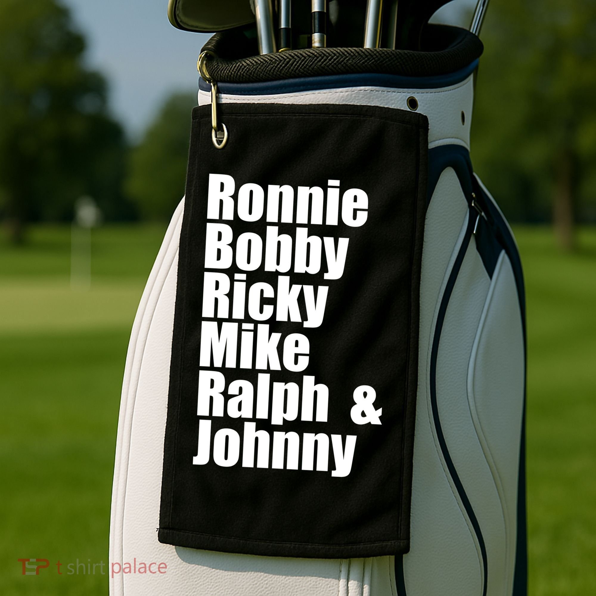 Ronnie Bobby Ricky Mike Ralph And Johnny Golf Towel