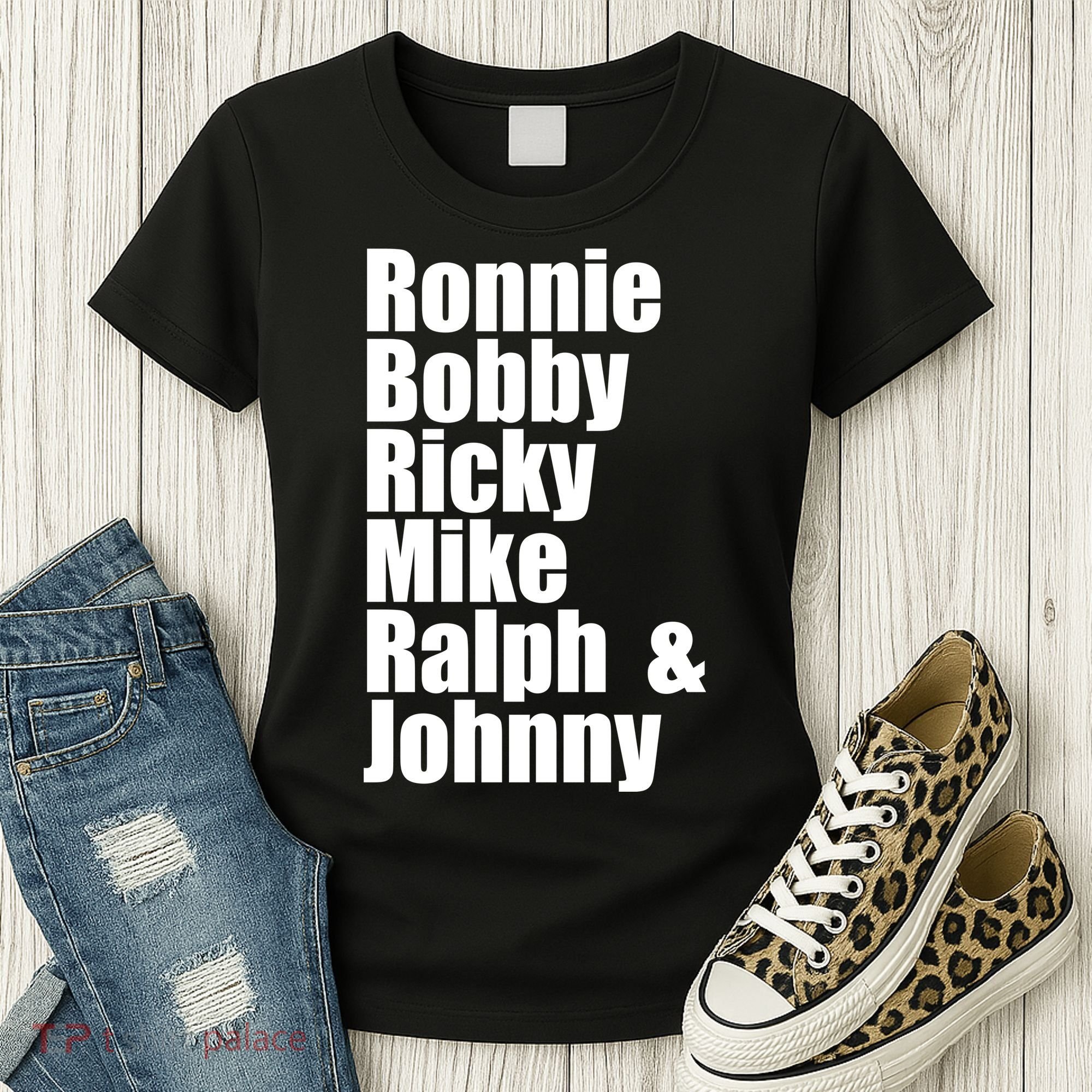 Ronnie Bobby Ricky Mike Ralph And Johnny Women's T-Shirt