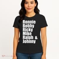 Ronnie Bobby Ricky Mike Ralph And Johnny Women's T-Shirt thumb 4