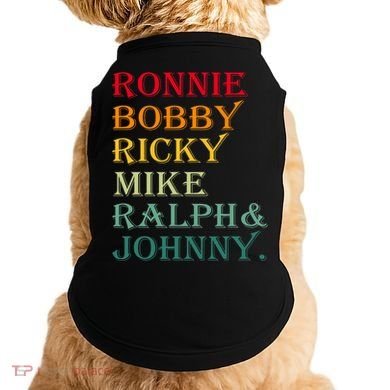 Ronnie Bobby Ricky Mike Ralph And Johnny Doggie Tank