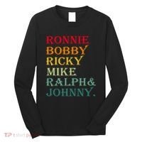 Ronnie Bobby Ricky Mike Ralph And Johnny Long Sleeve Shirt thumb 0