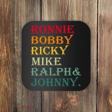 Ronnie Bobby Ricky Mike Ralph And Johnny Coaster