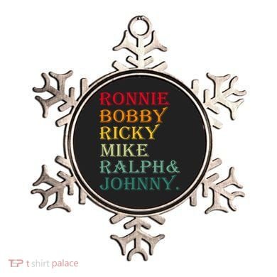 Ronnie Bobby Ricky Mike Ralph And Johnny Ornament