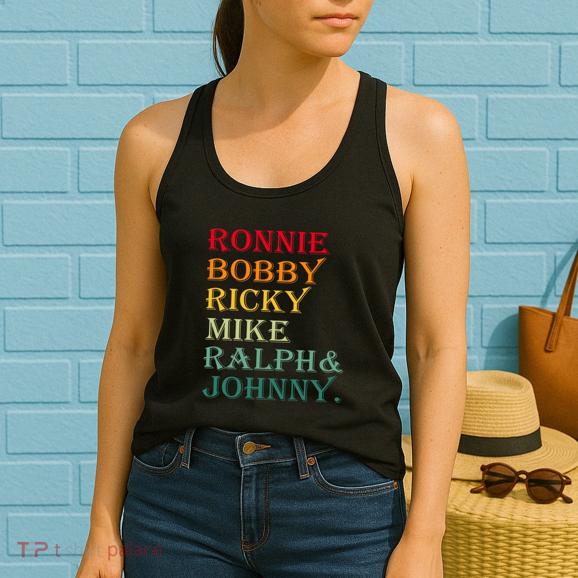 Ronnie Bobby Ricky Mike Ralph And Johnny Women's Tank Top