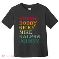 Ronnie Bobby Ricky Mike Ralph And Johnny Toddler T-Shirt thumb 0