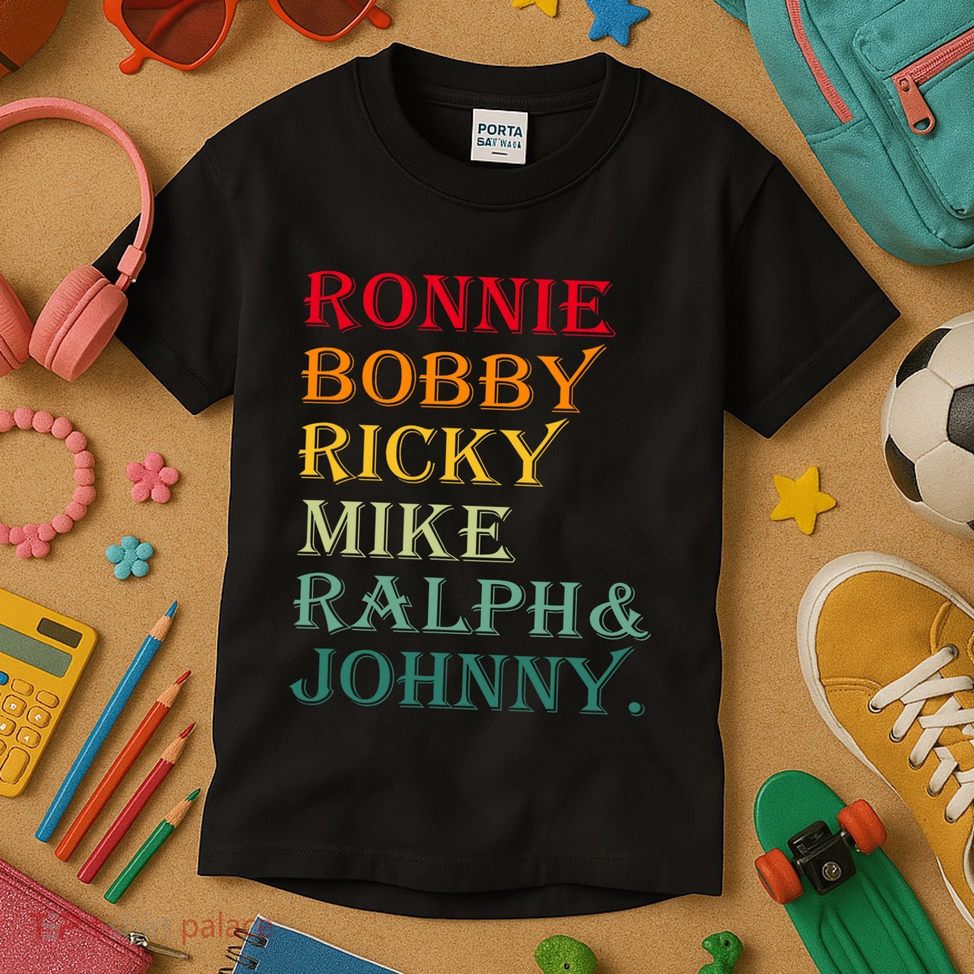 Ronnie Bobby Ricky Mike Ralph And Johnny Kids T-Shirt