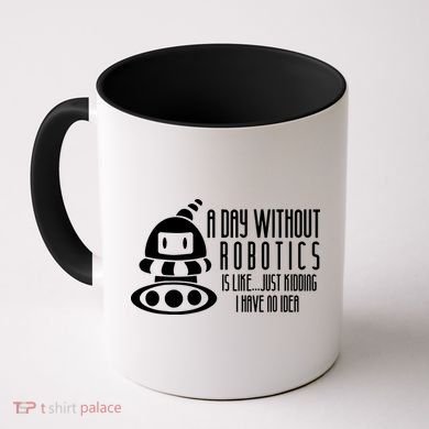 Robotics Build Robots A Day Without Robotics Coffee Mug