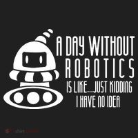 Robotics Build Robots A Day Without Robotics Tumbler thumb 3
