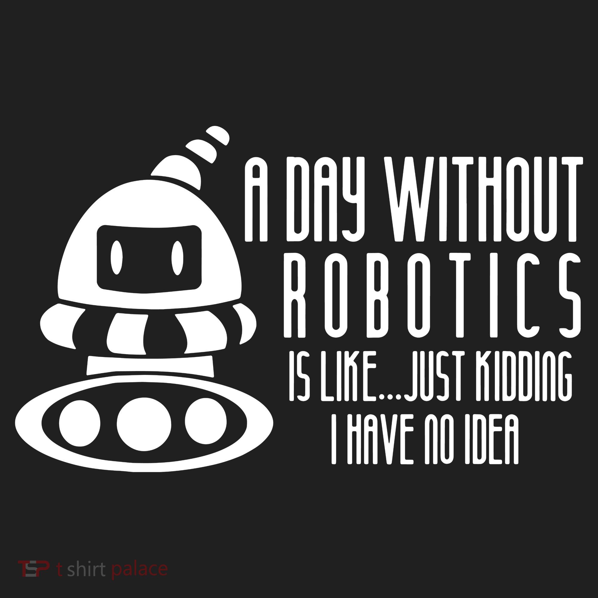 Robotics Build Robots A Day Without Robotics Tumbler