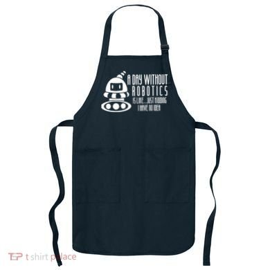 Robotics Build Robots A Day Without Robotics Apron