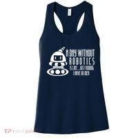 Robotics Build Robots A Day Without Robotics Women's Tank Top thumb 0