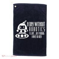 Robotics Build Robots A Day Without Robotics Golf Towel thumb 0