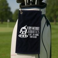 Robotics Build Robots A Day Without Robotics Golf Towel thumb 2