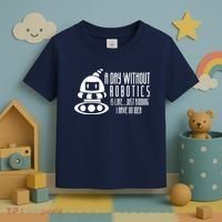 Robotics Build Robots A Day Without Robotics Toddler T-Shirt thumb 3