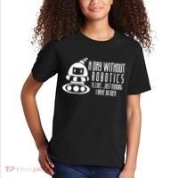 Robotics Build Robots A Day Without Robotics Kids T-Shirt thumb 2