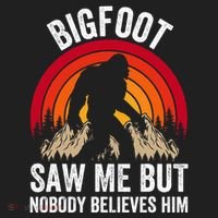 retro Bigfoot Saw Me But Nobody Believes Him Women's Sweatshirt thumb 2