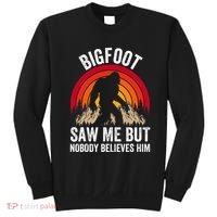 retro Bigfoot Saw Me But Nobody Believes Him Sweatshirt thumb 0