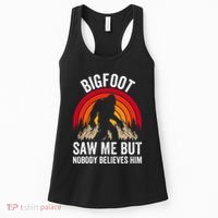 retro Bigfoot Saw Me But Nobody Believes Him Women's Tank Top thumb 0