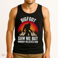retro Bigfoot Saw Me But Nobody Believes Him Tank Top thumb 3