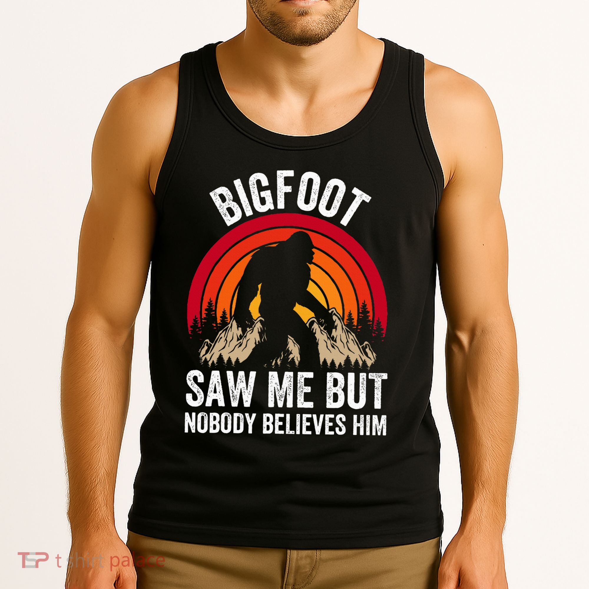 retro Bigfoot Saw Me But Nobody Believes Him Tank Top