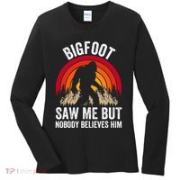 retro Bigfoot Saw Me But Nobody Believes Him Women's Long Sleeve Shirt thumb 0