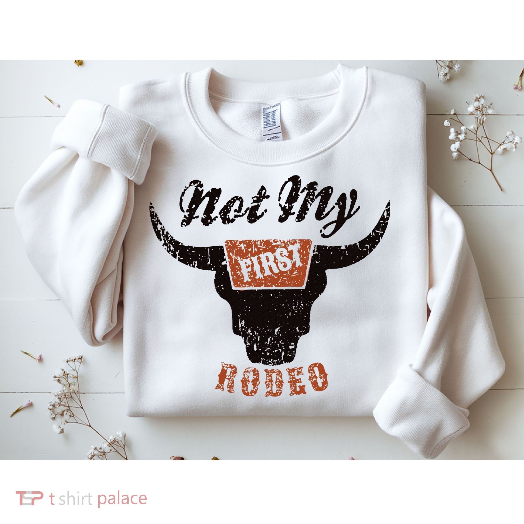 Retro Bull Skull Not My First Rodeo Western Country Cowboy Sweatshirt