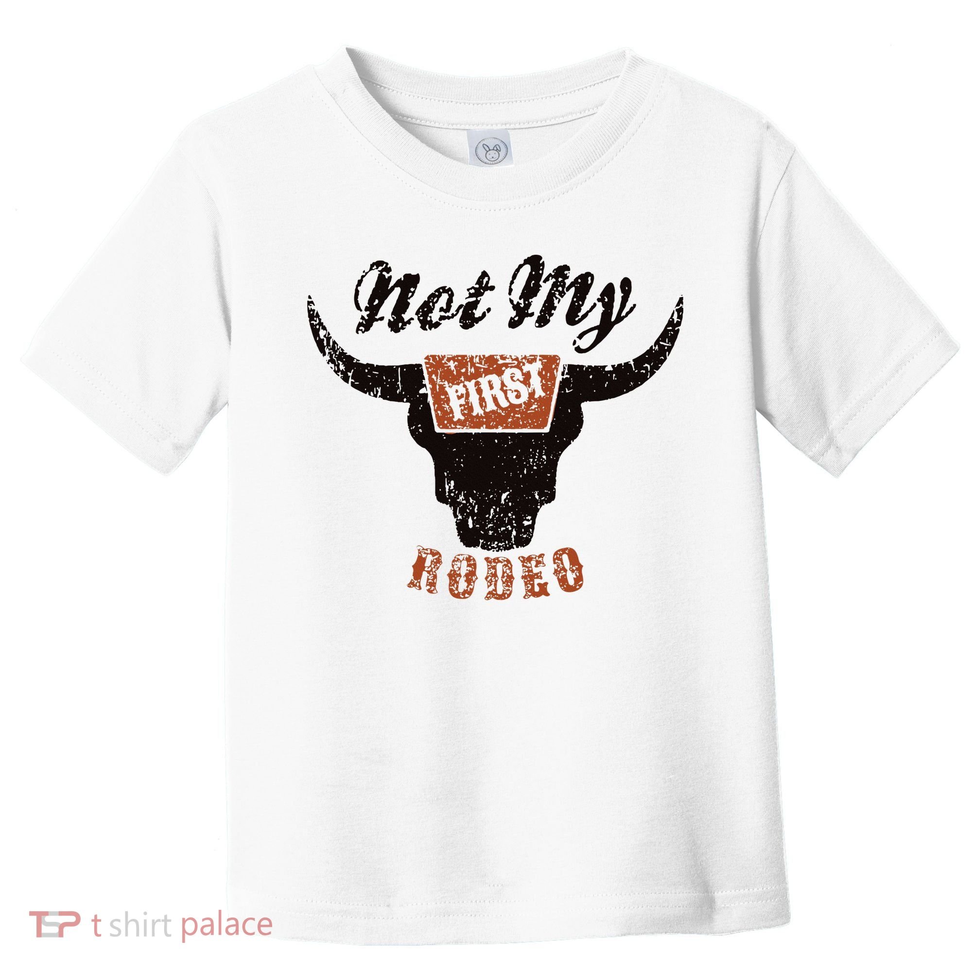 Retro Bull Skull Not My First Rodeo Western Country Cowboy Toddler T-Shirt