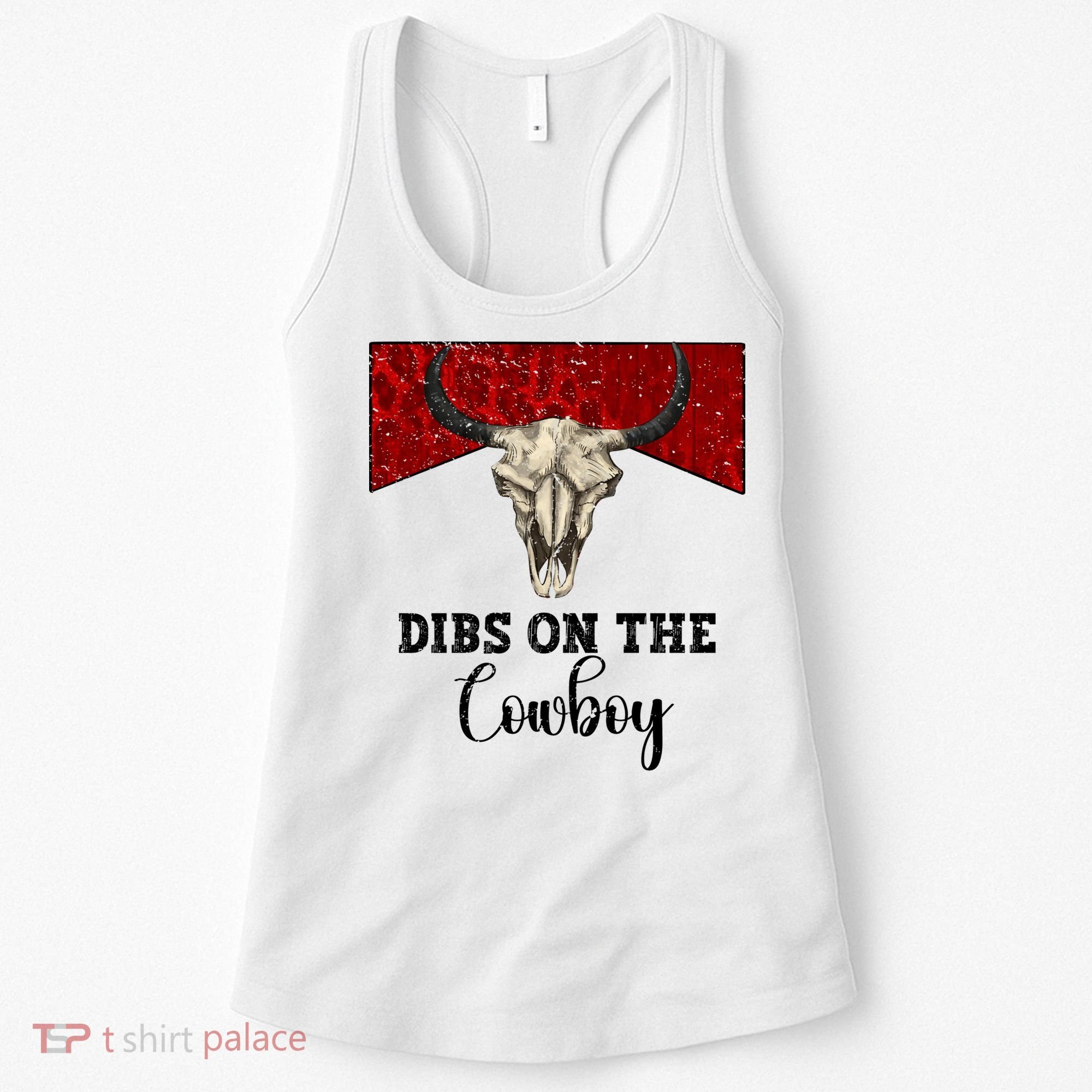 Retro Bull Skull Dibs On The Cowboy Western Country Cowboy Gift Women's Tank Top