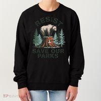 Resist Bear - Save Our Parks Wildlife Protection Women Women's Sweatshirt thumb 0