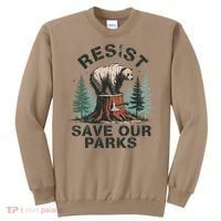 Resist Bear - Save Our Parks Wildlife Protection Women Sweatshirt thumb 0