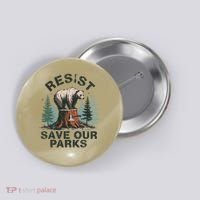 Resist Bear - Save Our Parks Wildlife Protection Women Button thumb 0