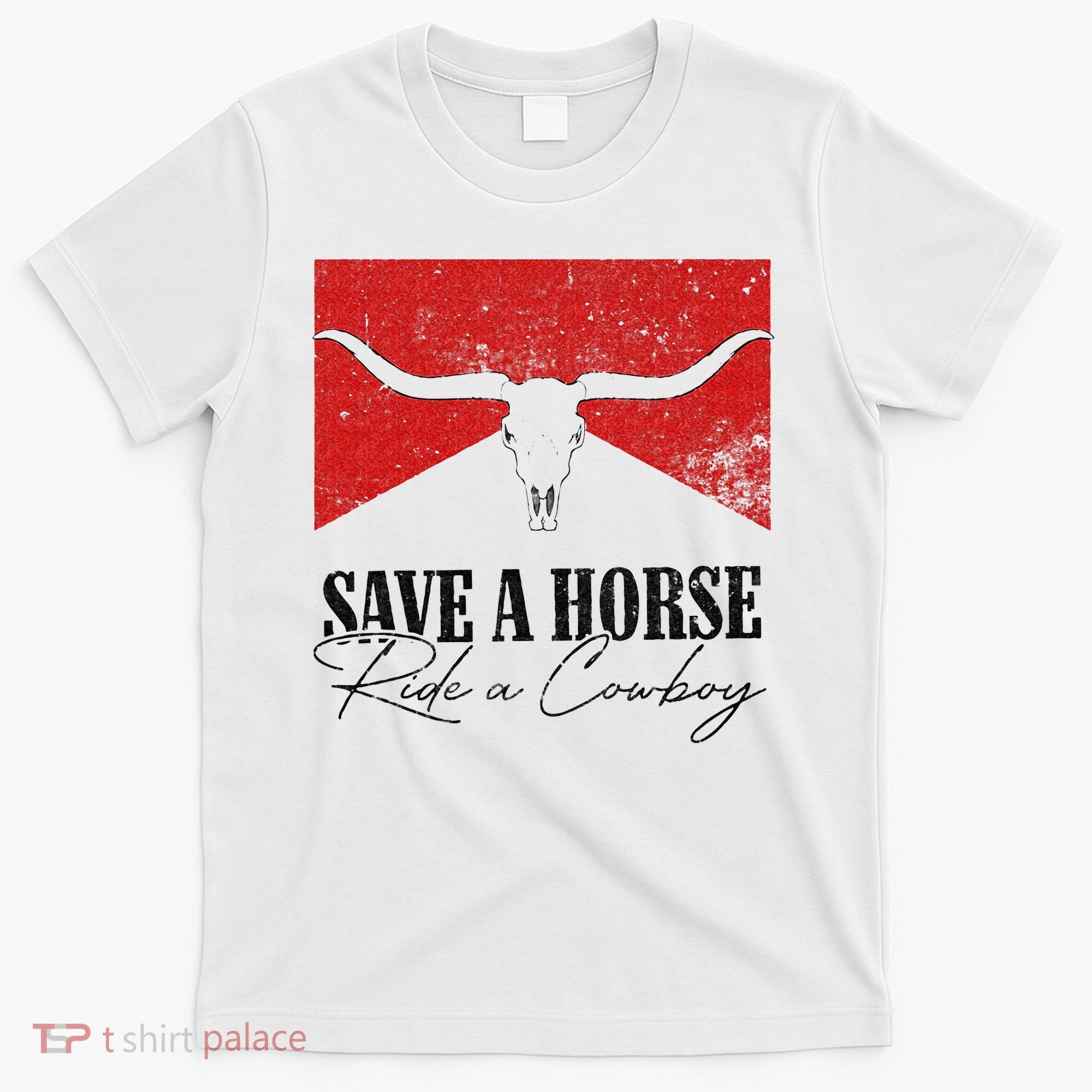 Retro Bull Skull Western Country Save A Horse Ride A Cowboy T-Shirt