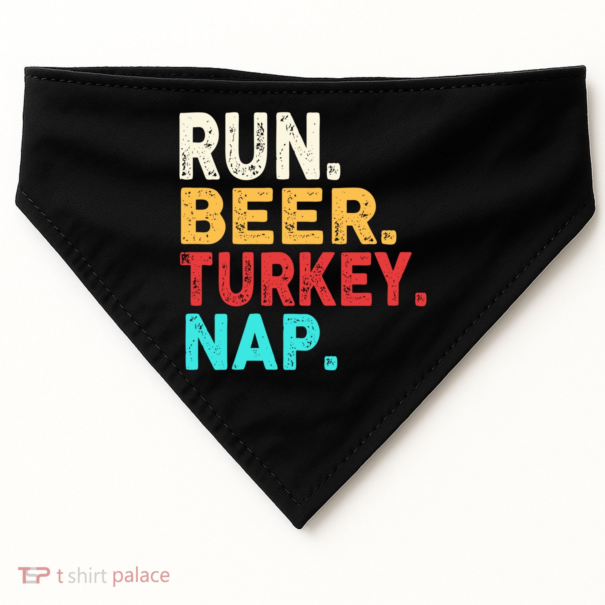 Run Beer Turkey Nap Thanksgiving Gift USA-Made Doggie Bandana