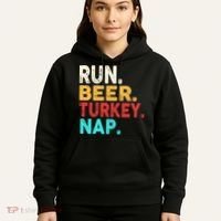 Run Beer Turkey Nap Thanksgiving Gift Hoodie thumb 5