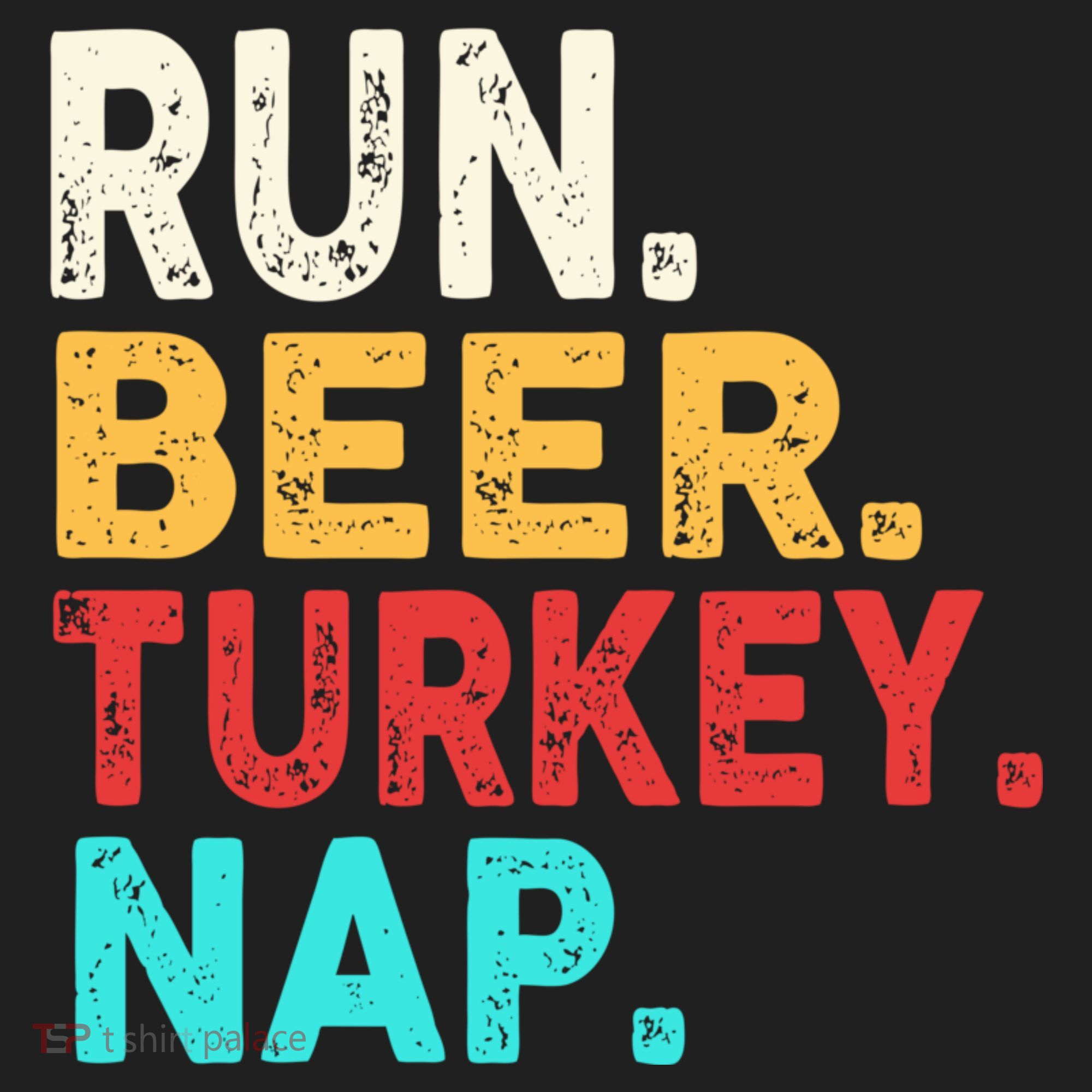 Run Beer Turkey Nap Thanksgiving Gift Beanie