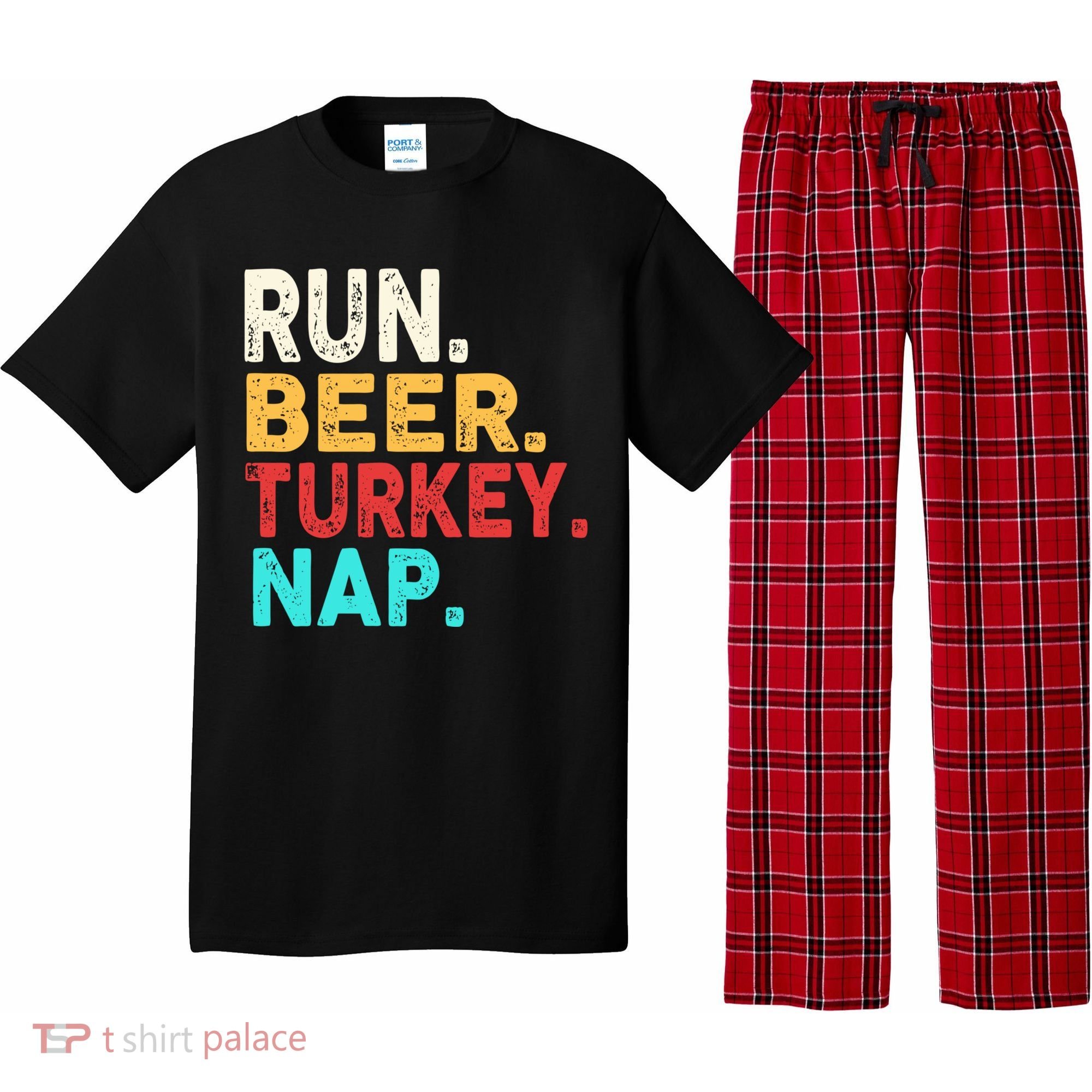 Run Beer Turkey Nap Thanksgiving Gift Pajama Set