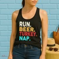Run Beer Turkey Nap Thanksgiving Gift Women's Tank Top thumb 2