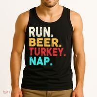 Run Beer Turkey Nap Thanksgiving Gift Tank Top thumb 3