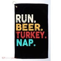 Run Beer Turkey Nap Thanksgiving Gift Golf Towel thumb 0